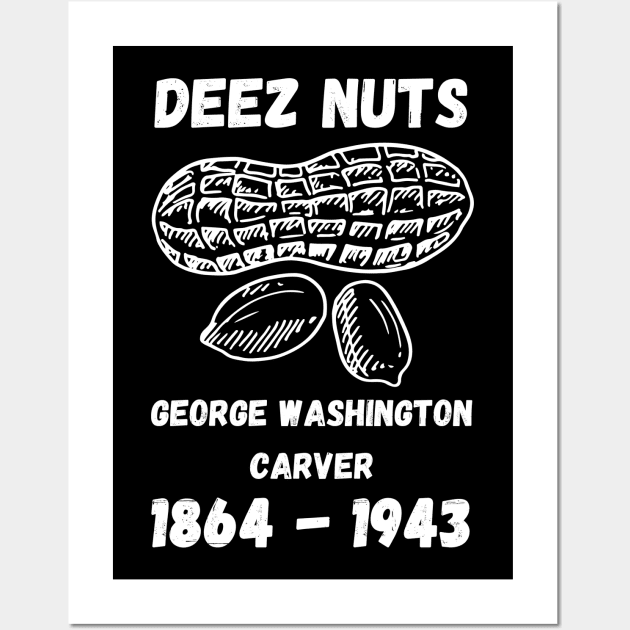 Deez Nuts Wall Art by GMAT